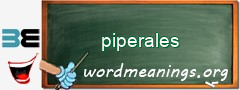 WordMeaning blackboard for piperales